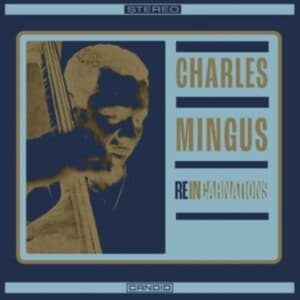 Mingus Charles - Reincarnations (LP)