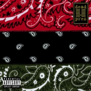 DEAD PREZ - RBG: Revolutionary But Gangsta (RSD) (LP)