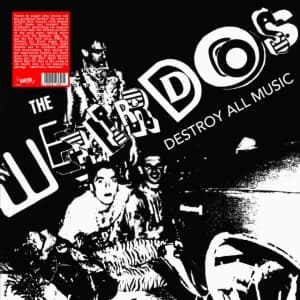 Weirdos The - Destroy All Music (LP)