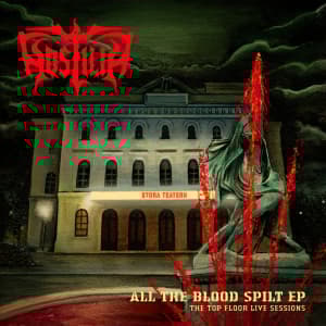 HOSTILIA - All The Blood Spilt EP - The Top Floor Live Sessions (LP)