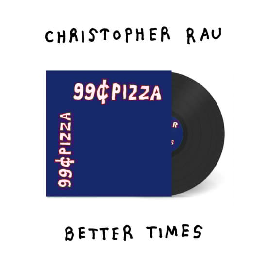 Christopher Rau - Better Times (LP)
