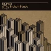 St. Paul & The Broken Bones - Half The City (LP)