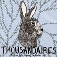 Thousandaires - Million Dollar Moves, Two Dollar Sh (LP)
