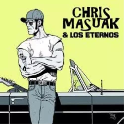 Masuak, Chris -& Los Eternos- Another Lost Weekend Vinyl NEW New
