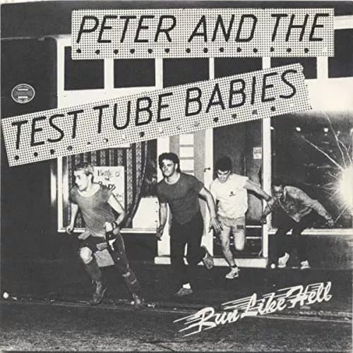 Peter & The Test Tube Babies Run Like Hell Vinyl NEW New