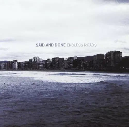Said and Done Endless Roads (Vinyl) New
