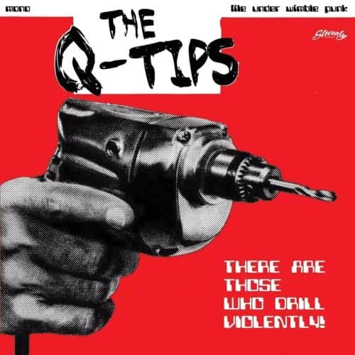 Q-tips, The There Are Those Who Drill Violently! (Vinyl) New