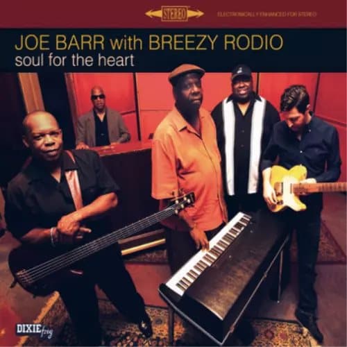 Joe Barr with Breezy Rodio Soul for the Heart (Vinyl) 12″ Album New