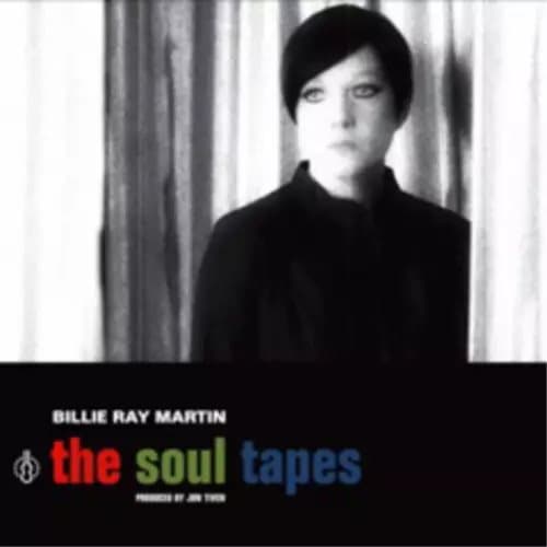 Billie Ray Martin The Soul Tapes (Vinyl) 12″ Album New