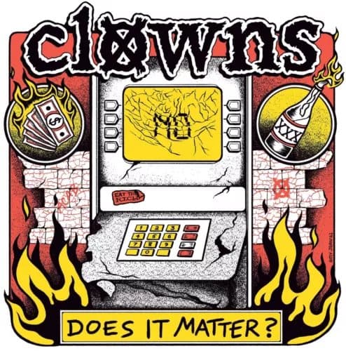 CLOWNS DOES IT MATTER? (Vinyl) New