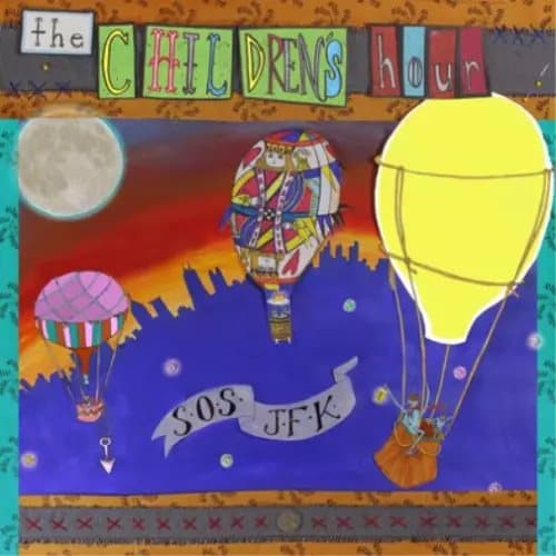 The Children’s Hour SOS JFK (Vinyl) 12″ Album New