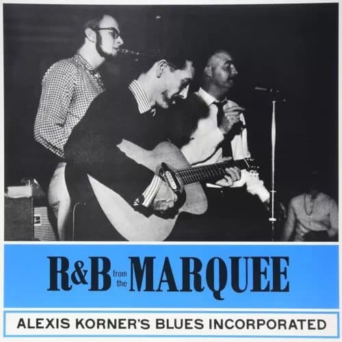 Alexis Korner’s Blues Incorporate Alexis Korner R&B From The Marquee. LP (Vinyl) New