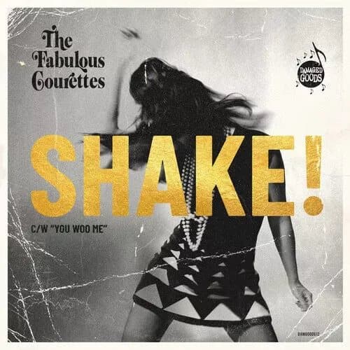 The Courettes Shake!/You Woo Me (Vinyl) 7″ Single Coloured Vinyl New