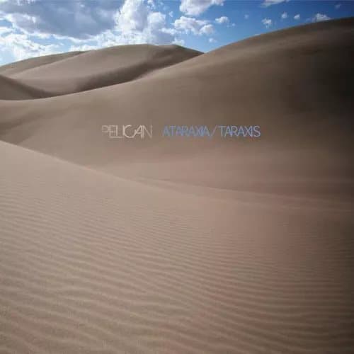 Pelican Ataraxia/Taraxis (Vinyl) 12″ EP New