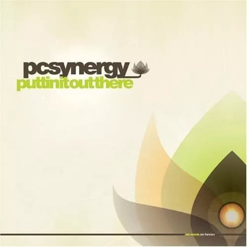 PC SYNERGY PUTTIN IT OUT THERE (Vinyl) New