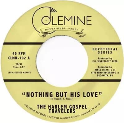 The Harlem Gospel Travelers Nothing But His Love (Vinyl) 7″ Single New