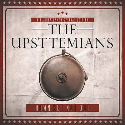The Upsttemians Down But Not Out (Vinyl) New