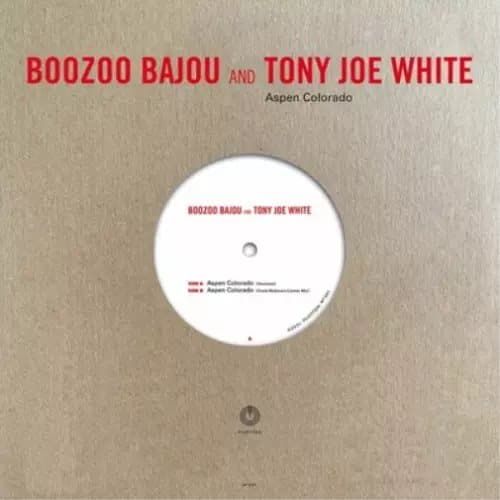 Boozoo Bajou and Tony Joe White Aspen Colorado (Vinyl) 12″ Single New