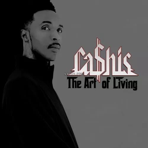 Ca$His The Art of Living (Vinyl) 12″ Album New