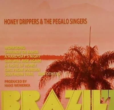 Honey Drippers and the Pegalo Singers Brazil 71 (Vinyl) New