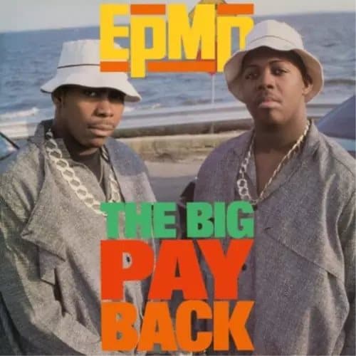 EPMD The Big Payback (Vinyl) 7″ Single New