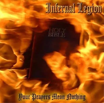 Infernal Legion Your Prayers Mean Nothing (Vinyl) 12″ Album Picture Disc New