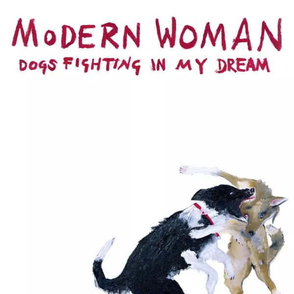 Modern Woman Dogs Fighting in My Dream (Vinyl) Limited 12″ EP Coloured Vinyl New