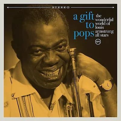 The Wonderful World of Louis Armstrong All Stars A Gift to Pops (Vinyl) New