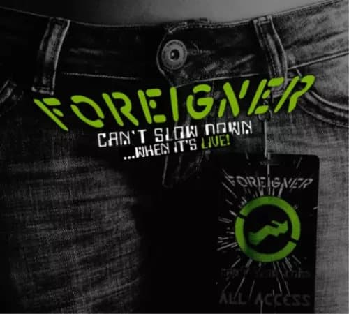 Foreigner Can’t Slow Down… When It’s Live! (Vinyl) 12″ Album New
