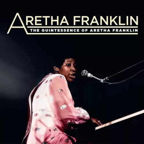 Aretha Franklin The Quintessence of Aretha Franklin (Vinyl) 12″ Album New