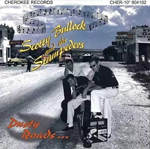 Bullock, Scotty -& The Stam… Dusty Roads (10“) Vinyl NEW New