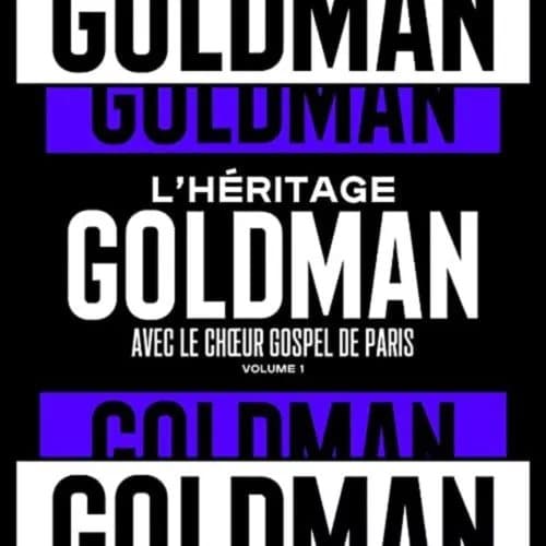 L’héritage Goldman L’héritage Goldman, Vol. 1 & le Chœur Gospel de Paris (Vinyl) New