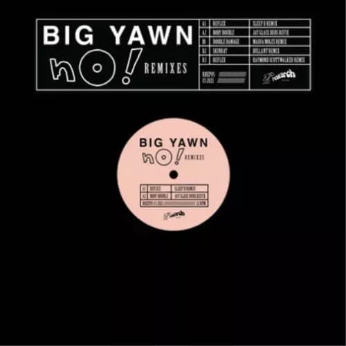 Big Yawn No! Remixes (Vinyl) 12″ EP New