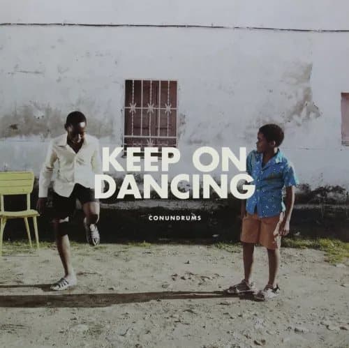 Conundrums Keep on Dancing (Vinyl) New