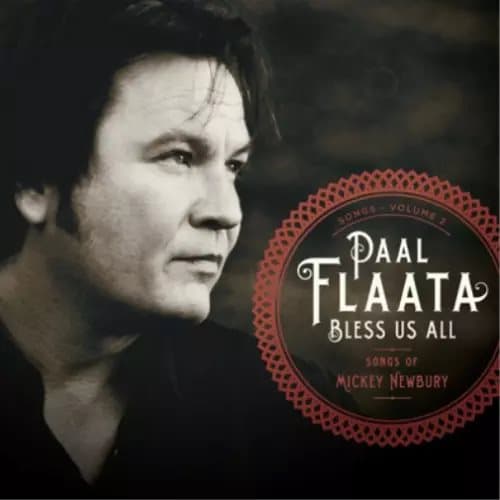 Paal Flaata Bless Us All: The Songs of Mickey Newbury (Vinyl) 12″ Album New