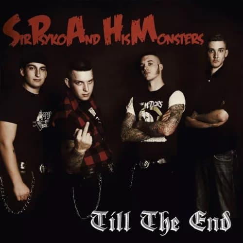 Sir Psyko & His Monsters Till the End (Vinyl) 12″ Album New