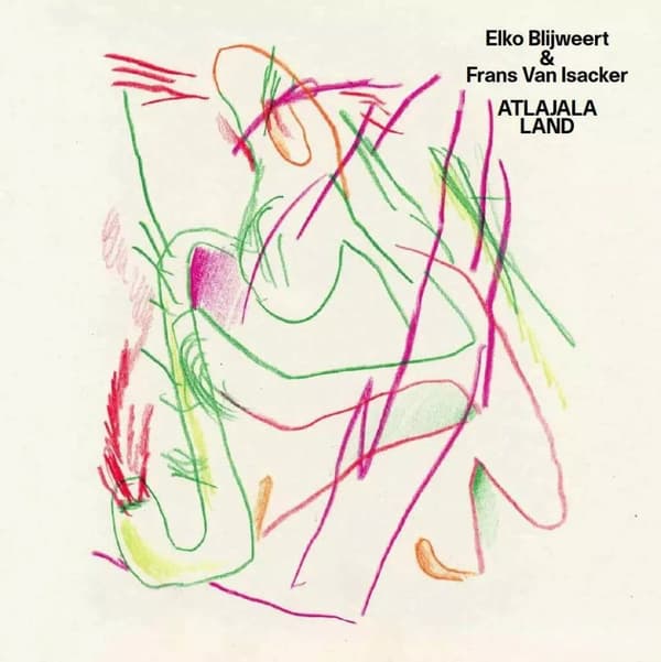 Blijweert, Elko -& Frans Van Isacker- Atlajala Land (Vinyl) New