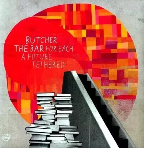 Butcher The Bar For Each A Future Tethered (Vinyl) New