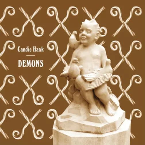 Candie Hank Demons (Vinyl) 12″ Album New