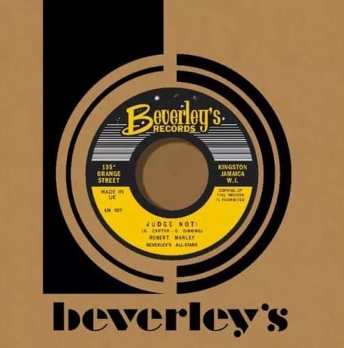 Robert Marley / Beverleys All-Stars Judge Not / Do You Still Love Me (Vinyl) New