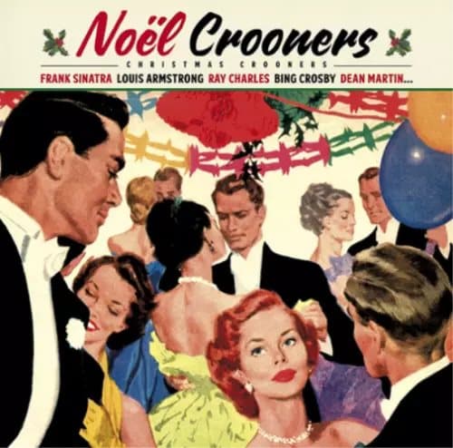 Various Artists Noël Crooners: Christmas Crooners (Vinyl) 12″ Album New