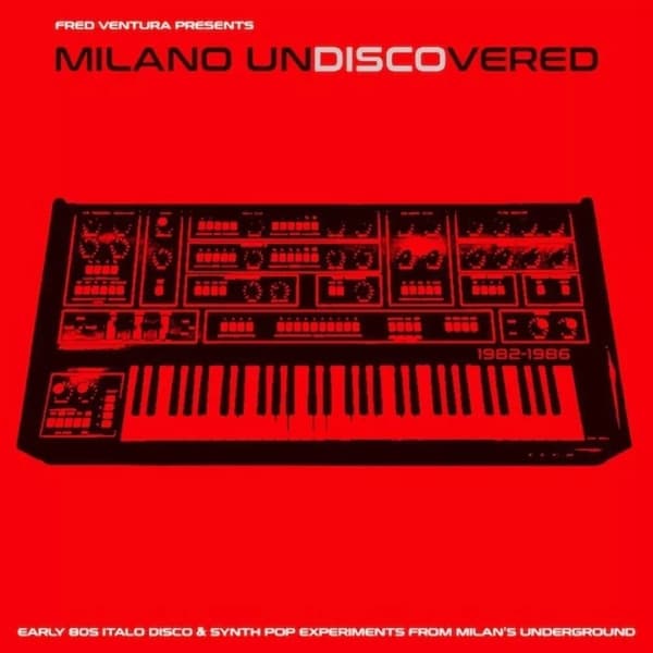 Various Artists Milano Undiscovered: Early 80s Electronic Disco Experime (Vinyl) New