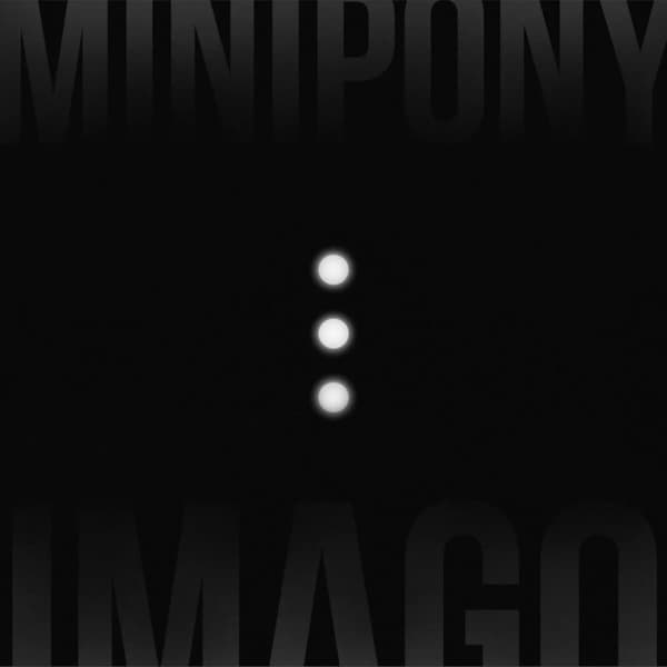 Minipony IMAGO (Vinyl) 12″ Album New