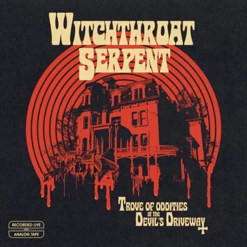 Witchthroat Serpent Trove of Oddities at the Devil’s Driveway (Vinyl) 12″ Album New