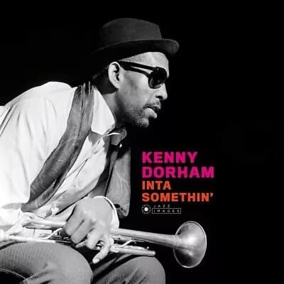 Kenny Dorham Inta Somethin’ (Vinyl) 12″ Album (Gatefold Cover) New