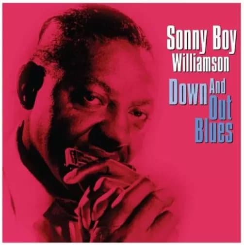 Sonny Boy Williamson Down and Out Blues (Vinyl) 12″ Album New