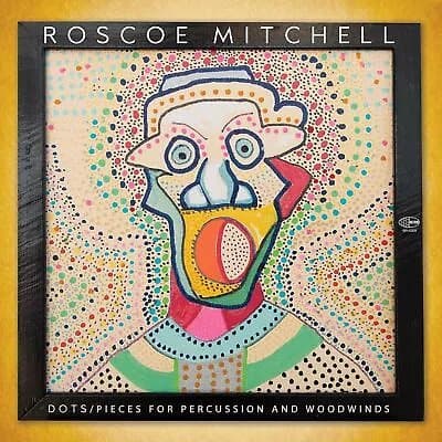MITCHELL,ROSCOE Dots / Pieces For Percussion And Woodwinds (Vinyl) New
