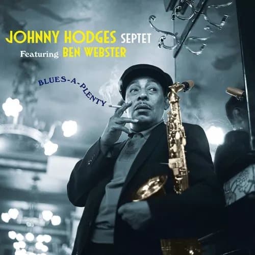 Johnny Hodges Septet featuring Ben Webster Blues-a-plenty (Vinyl) New