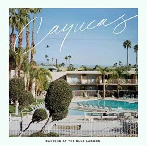 Cayucas Dancing at the Blue Lagoon (Vinyl) 12″ Album Coloured Vinyl New
