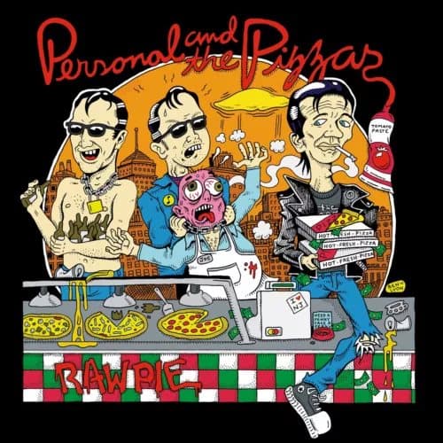 Personal and The Pizzas Raw Pie (Vinyl) New
